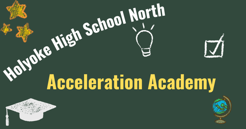 Holyoke High School North Acceleration Academy 