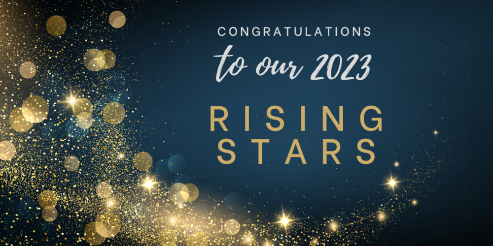Glittery stars on navy blue background: Congratulations to our 2023 Rising Stars