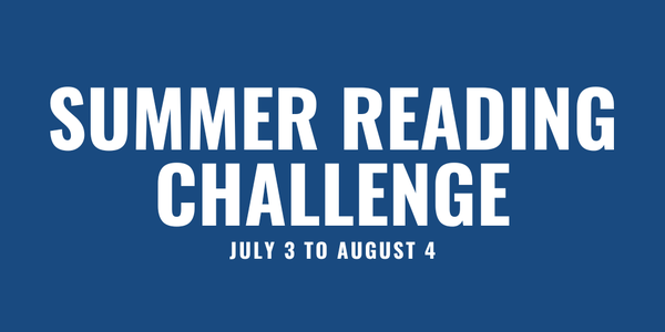 Summer Reading Challenge July 3 to August 4